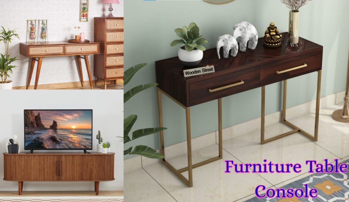 Furniture Table Console