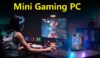 Mini Gaming PC