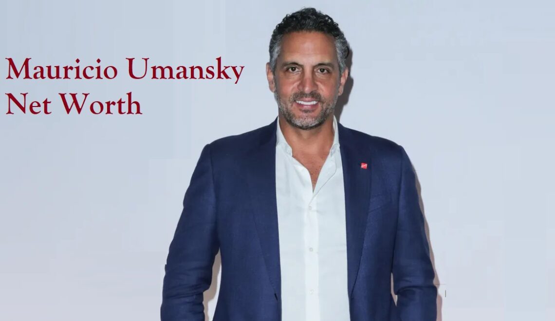 Mauricio Umansky Networth