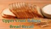 Upper Crust Bakery Bread in Multiple States Recalled Due to Possible Glass Fragments