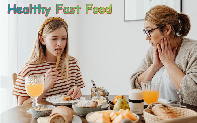 Healthy Fast Food